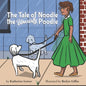 The Tale of Noodle the Uncurly Poodle - Paperback