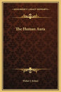 The Human Aura - Hardcover