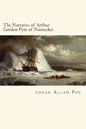 The Narrative of Arthur Gordon Pym of Nantucket - Paperback