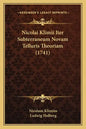 Nicolai Klimii Iter Subterraneum Novam Telluris Theoriam (1741) - Paperback