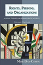 Rights, Persons, and Organizations: A Legal Theory for Bureaucratic Society (Second Edition) - Paperback