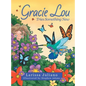 Gracie Lou Tries Something New - Hardcover