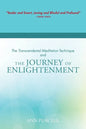 The Transcendental Meditation Technique and The Journey of Enlightenment - Paperback