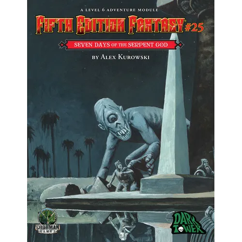 Fifth Edition Fantasy #25: Seven Days of the Serpent God - Paperback