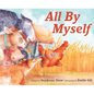 All by Myself - Hardcover