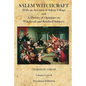 Salem Witchcraft: With an Account of Salem Village and a History of Opinions on Witchcraft and Kindred Subjects - Paperback