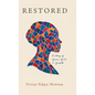 Restored: A Story of Grace, Grit, and Growth - Hardcover