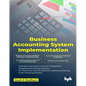 Business Accounting System Implementation (English Edition) - Paperback