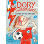 Dory Fantasmagory: Center of the Universe - Hardcover