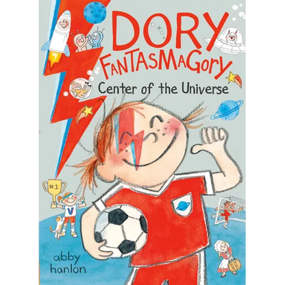Dory Fantasmagory: Center of the Universe - Hardcover