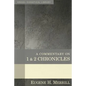 A Commentary on 1 & 2 Chronicles - Hardcover