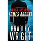 When the Man Comes Around: A Gripping Crime Thriller - Paperback