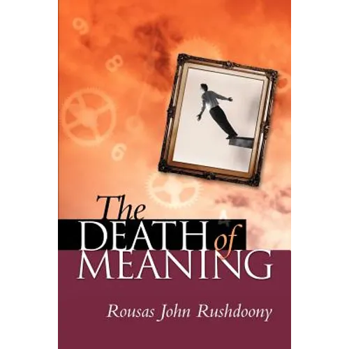 The Death of Meaning - Paperback