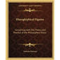 Hieroglyphical Figures: Concerning Both the Theory and Practice of the Philosophers Stone - Paperback