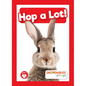 Hop a Lot! - Library Binding