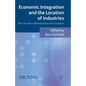 Economic Integration and the Location of Industries: The Case of Less Developed East Asian Countries - Paperback