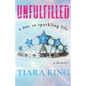 Unfulfilled: A Not So Sparkling Life - Paperback