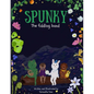 Spunky: The Fiddling Band: Spunky: The Fiddling Band the book you harmonize with. - Paperback