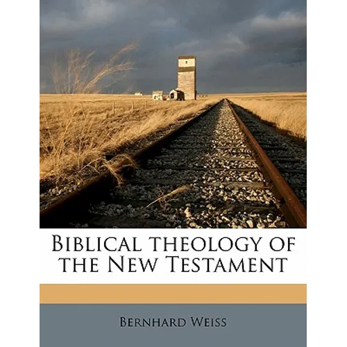 Biblical theology of the New Testament - Paperback