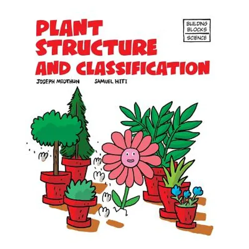 Plant Structure and Classification - Paperback
