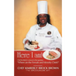 Here I Am!: Chef Kimberly's Answer to the Question Where Are the Female and Minority Chefs? - Hardcover