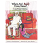 Where Am I Really From, Nana?: I Am From Pakistan - Hardcover