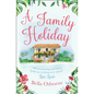 A Family Holiday - Paperback