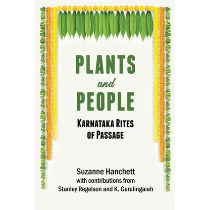 Plants and People: Karnataka Rites of Passage - Paperback