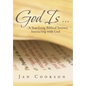 God Is ...: A Year-Long Biblical Journey Interacting with God - Hardcover
