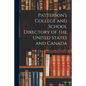 Patterson's College and School Directory of the United States and Canada - Paperback