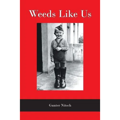Weeds Like Us - Paperback
