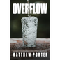 Overflow: Learning from the inspirational resource church of Antioch in the book of Acts - Paperback