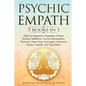 Psychic Empath: 5 BOOKS IN 1: Reiki for Beginners, Kundalini, Chakra Healing, Buddhism, Psychic development, Third eye, Deep Sleep Techniques, Awarene - Paperback