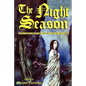The Night Season: Lost Tales from the Golden Age of Macabre - Paperback