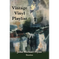 Vintage Vinyl Playlist - Paperback