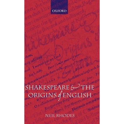 Shakespeare and the Origins of English - Hardcover