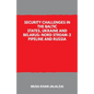 Security Challenges in the Baltic States, Ukraine and Belarus: Nord Stream-2 Pipeline and Russia - Paperback