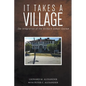 It Takes a Village: The Integration of the Hillburn School System - Paperback