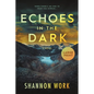 Echoes in the Dark: Large Print - Paperback