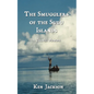 The Smugglers of the Sulu Islands: A Travel Memoir - Paperback