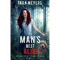 Man's Best Alibi - Paperback