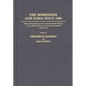 The Dominions and India Since 1900: Select Documents on the Constitutional History of the British Empire and Commonwealth, Volume VI - Hardcover