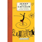 Jenny and the Cat Club: A Collection of Favorite Stories about Jenny Linsky - Hardcover