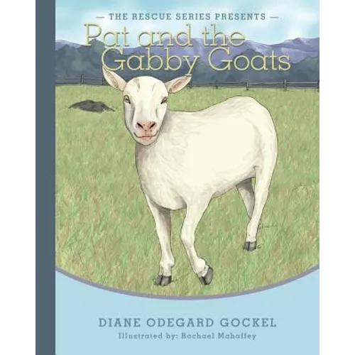 Pat and the Gabby Goats - Paperback