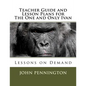 Teacher Guide and Lesson Plans for The One and Only Ivan: Lessons on Demand - Paperback