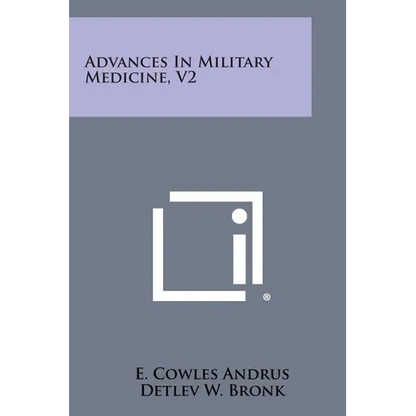 Advances in Military Medicine, V2 - Paperback