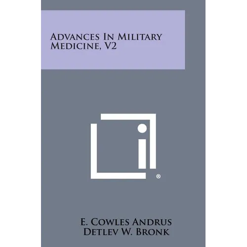 Advances in Military Medicine, V2 - Paperback