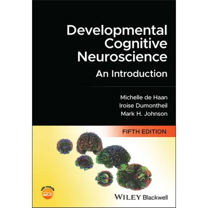 Developmental Cognitive Neuroscience: An Introduction - Paperback
