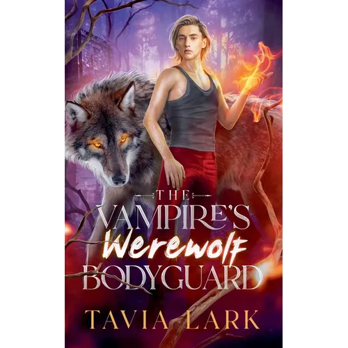 The Vampire's Werewolf Bodyguard - Paperback