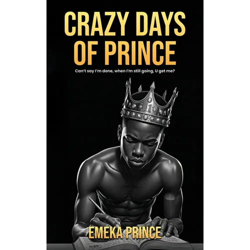 Crazy Days of Prince - Hardcover